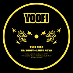 YOOF! - LUV U 4EVA [FREE DL]