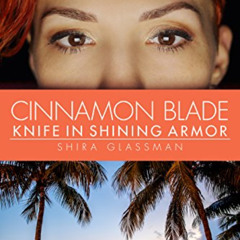 FREE EPUB 📑 Cinnamon Blade: Knife in Shining Armor, a spicy super hero f/f romance b