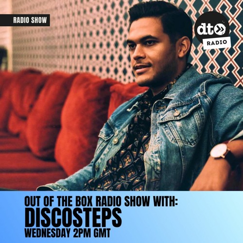 Stream Discosteps Presents Out Of The Box Ep12 (with Only Discosteps's  Tracks) by Data Transmission Radio | Listen online for free on SoundCloud