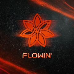 Flowin'