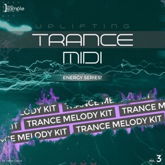 Uplifting Trance Energy Midi Pack Vol. 3 [musicsamplepacks.com]