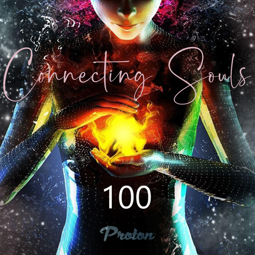 Connecting Souls 100 on Proton Radio