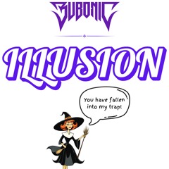 ILLUSION [FREE DL]