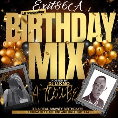 Exit86A Birthday Mix
