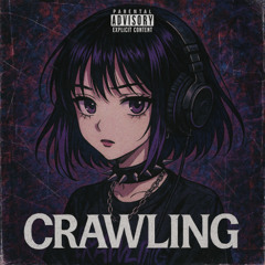 Crawling ft. Six (prod. Klimlords x polar beats)