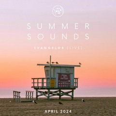 Evangelos @ OLA Summer Sounds [Apr 2024]
