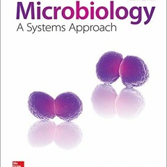 [GET] EPUB 📚 Microbiology: A Systems Approach by  Marjorie Kelly Cowan [PDF EBOOK EP