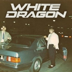 WHITE DRAGON (FT. MAJROO)
