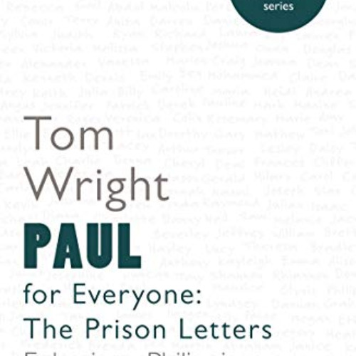 READ EPUB 📂 Paul for Everyone: The Prison Letters - Ephesians, Philippians, Colossia