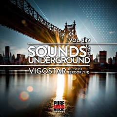 Sounds Of My UnderGround Guest DJ VigoStar Vol. 089