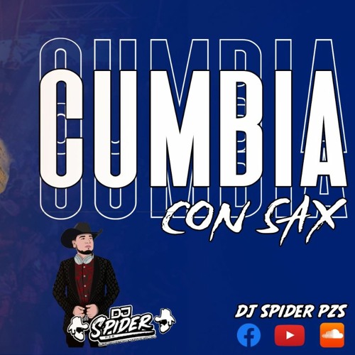 ''Cumbias Satevo  Con Sax''  Dj Spider (Echo en 2020)