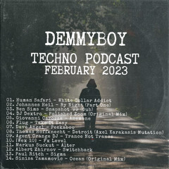 Demmyboy - Techno Podcast | February 2023