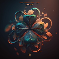 Kova Vs Memento Mori Vs Jilax - Lucky (FREEDOWNLOAD)