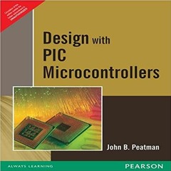 Design With Pic Microcontroller By John B Peatman.pdf ##VERIFIED##