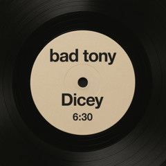 dicey