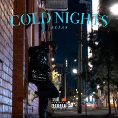 ALIAS - Cold Nights (Official Audio)