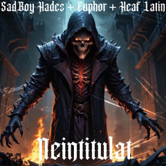 Neintitulat (Freestyle) [Mix]—Ft. Euphor + Heaf Latin
