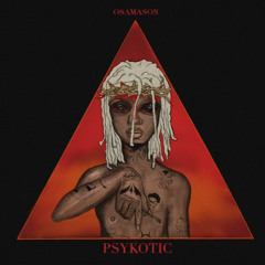 osamason psychotic