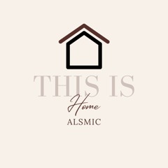 This is Home [Prod. Cyfal]