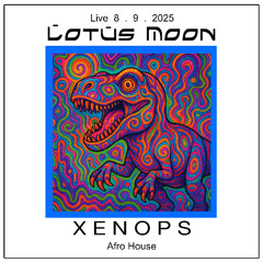 Xenops Live! @ LMG 08 . 09 . 2025 - Afro House