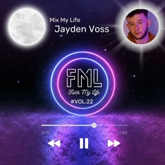 #Vol.22 Jayden Voss - Mix My Life Guest Mix 14/06/23