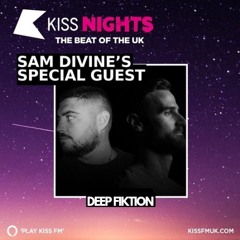 Kiss FM - Sam Divine Guest Mix