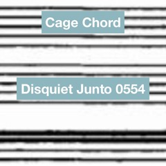 Disquiet Junto Project 0554: Cage Chord