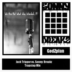GodzPlan - Jack Tripper Vs. Sonny Breakz