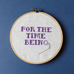 For the Time Being (feat. Will Leet)