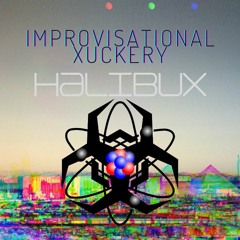 improvisational xuckery