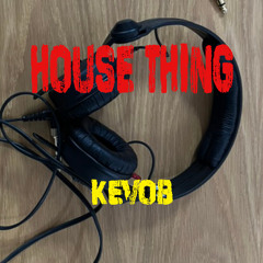 House Thing