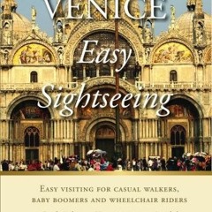 GET PDF EBOOK EPUB KINDLE Venice, Easy Sightseeing: A Guide Book for Casual walkers,