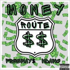 Money Route feat. KDawg