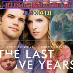 If I Didn't Believe In You (JLG Cover)