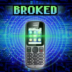 BROKED (A Nokia 30 Megalo) [+FLP/MIDI]