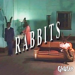 Rabbits