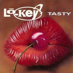 Lo-Key - Tasty (Don Won's Bedroom Time With Candlelights Remix)