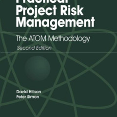 Access KINDLE 📙 Practical Project Risk Management: The ATOM Methodology by unknown [