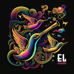 El Pajaro