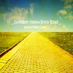 _-Goodbye Yellow Brick Road-_