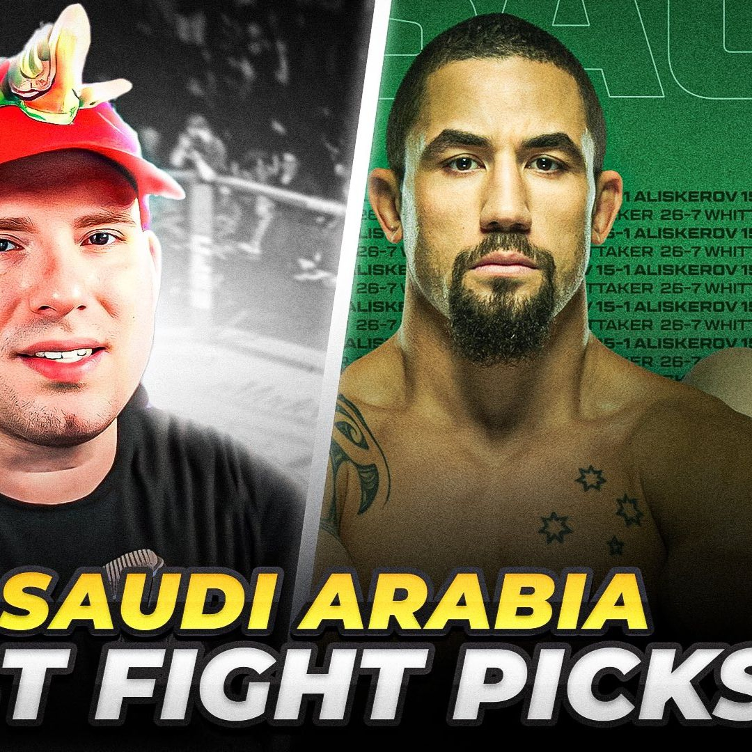 #523 - UFC SAUDI ARABIA: WHITTAKER VS ALISKEROV | BEST FIGHT PICKS | HALF THE BATTLE episode artwork