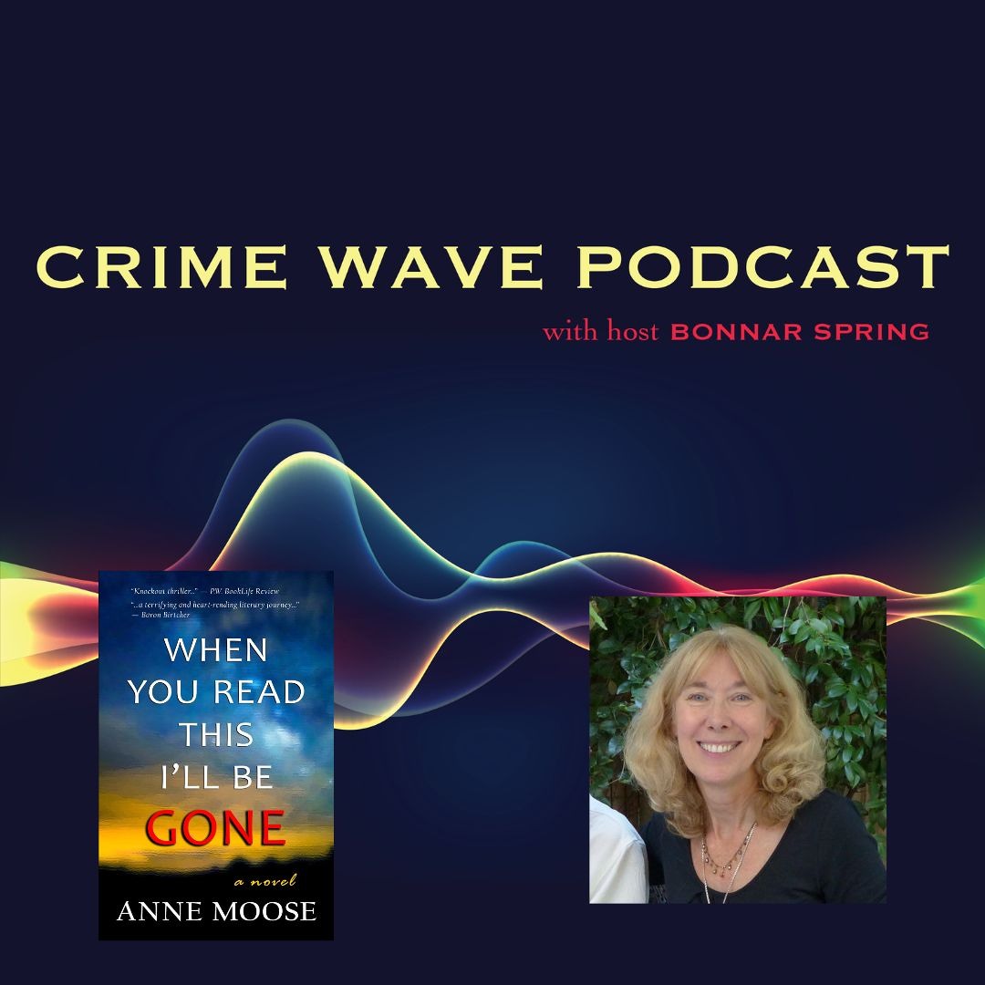 Crime Wave - Anne Moose