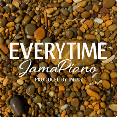 Every time / Jamapiano _-__1modz