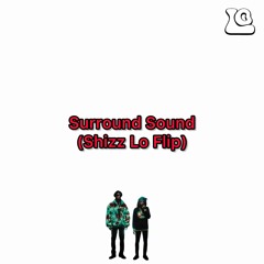 JID - SURROUND SOUND [SHIZZ LO FLIP]