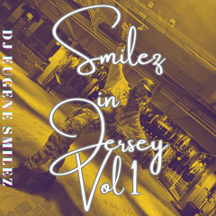 Smilez In Jersey Vol 1
