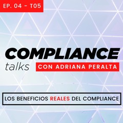 Los beneficios REALES del compliance | T5 - Ep. 04