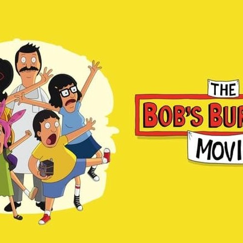 Stream Watch The Bob s Burgers Movie 2022 Fullmovie 720 1080