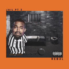 Reb3l- Jail