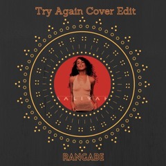 Aaliyah - Try Again (Rangabe Cover Edit)