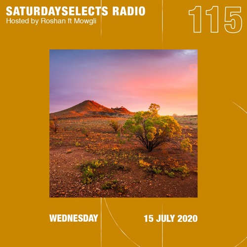 SaturdaySelects Radio Show #115 ft Mowgli
